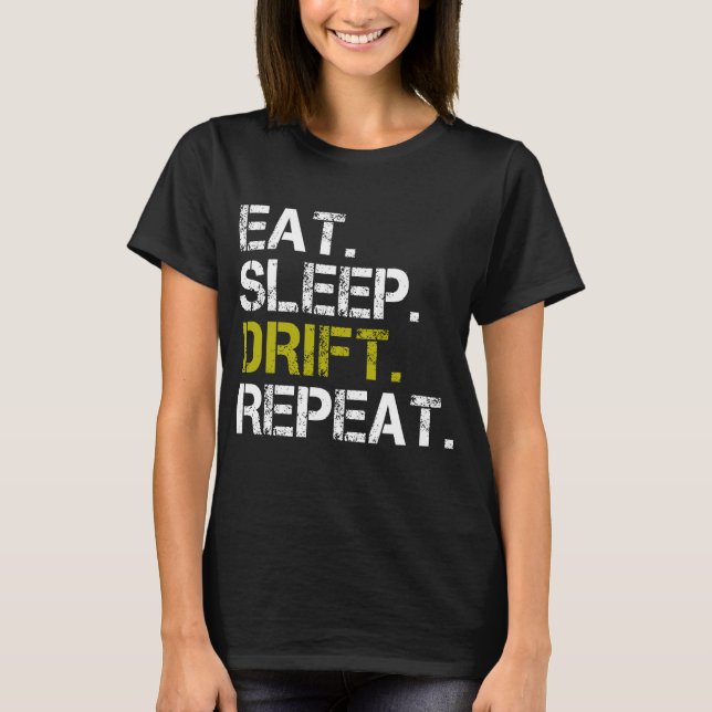 Camiseta Coma Sonho Derrapa Repita Corrida de Derrapagem   (Frente)
