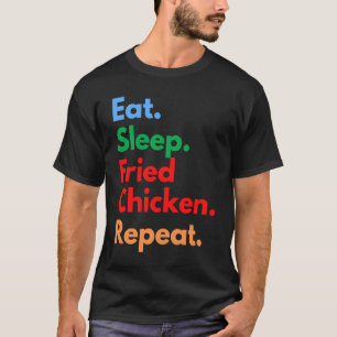 Camiseta Coma Sonho Frango Frito Repita para Frango Frito