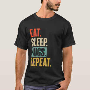Camiseta Coma Sonho Pug Repita - Pug Vintage Retro