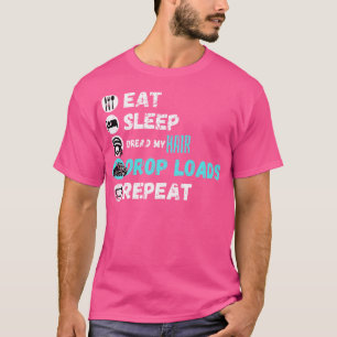 Camiseta Coma Sono Pão Meu Cabelo Cai Cargas Repetir 2
