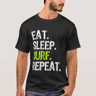 Camiseta Coma Surf De Sono Repetir Surfista Surfista Engraç
