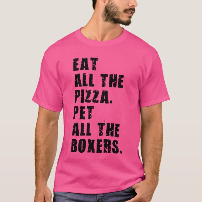 Camiseta Coma Toda A Pizza Pet Todas As Boxers Adb018I (Frente)