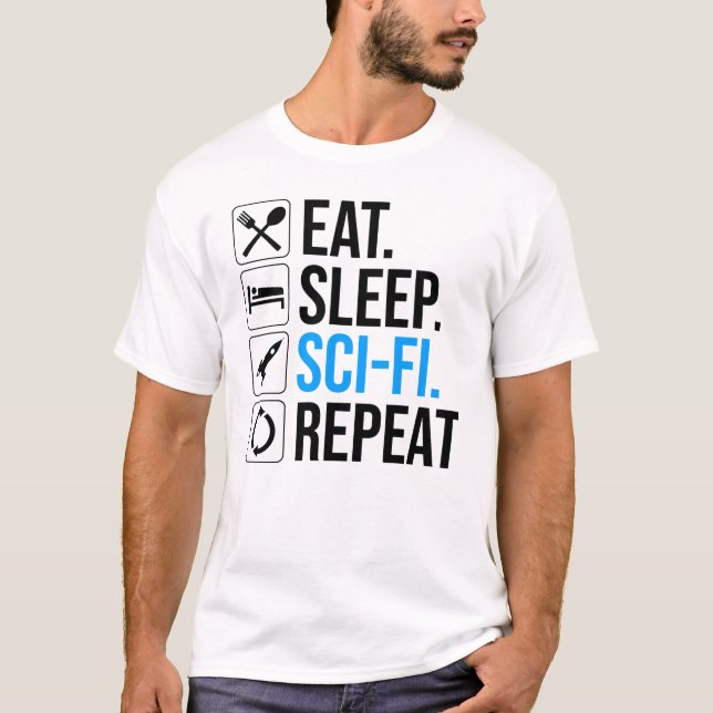 Camiseta Coma uma repetição Sci-Fi para dormir (Frente)