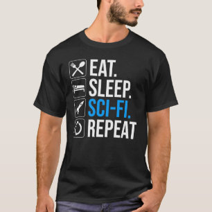 Camiseta Coma uma repetição Sci-Fi para dormir