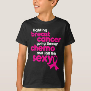 Camiseta Combater o Cancer da Mama passando por Chemo e Sti
