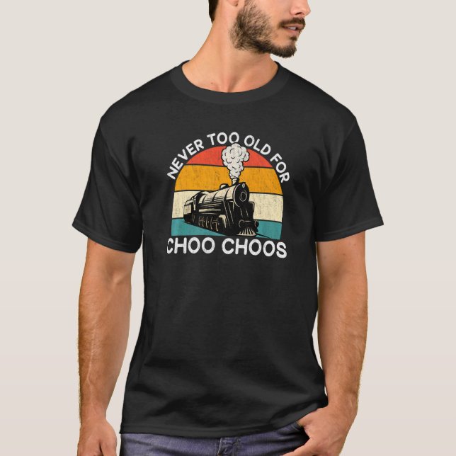 Camiseta Comboio Adulto Nunca Muito Velho Para Choo Retro L (Frente)