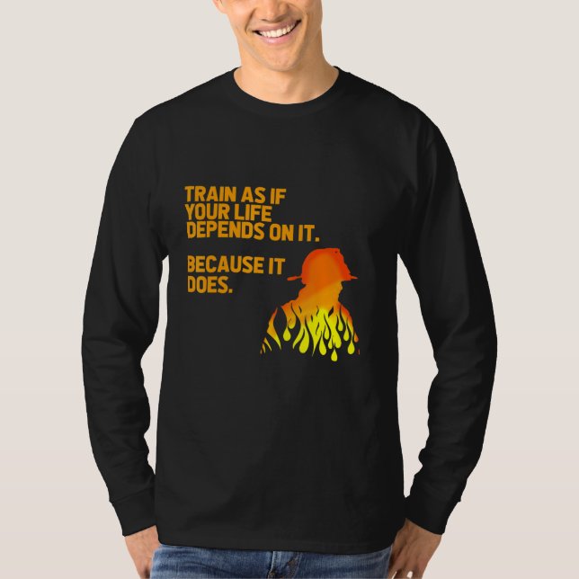 Camiseta Comboio Como Se A Sua Vida Dependesse Do Bombeiro  (Frente)