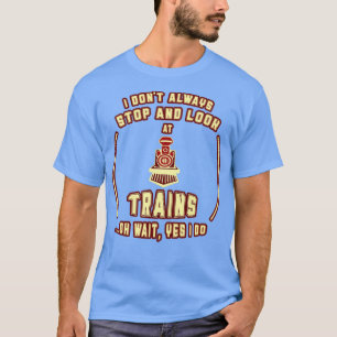 Camiseta Comboio Engraçado Condutor Comboio Observando Pres