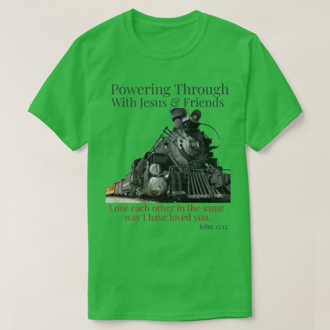 Camiseta Comboio Ferroviário Em Movimento Com Jesus John 15 (Frente do Design)