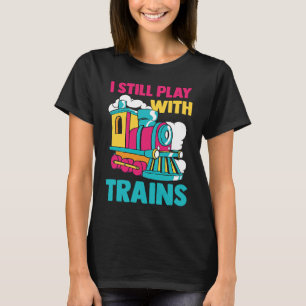 Camiseta Comboio Ferroviário Locomotivo Que Ainda Brinco Co