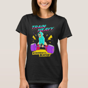 Camiseta Comboio Pesado O Meu Pré-Trabalho É Rejeição Gym B
