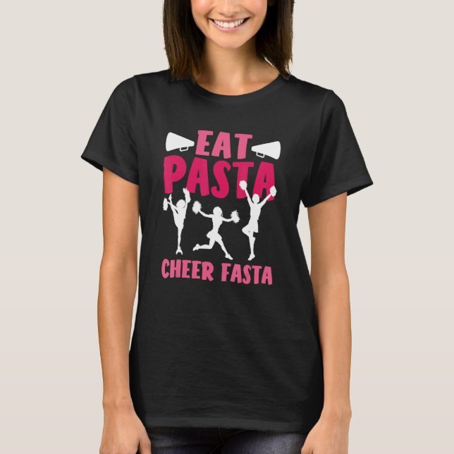 Camiseta Come Pasta Cheer Fasta Cheerleader Cheerhead (Frente)