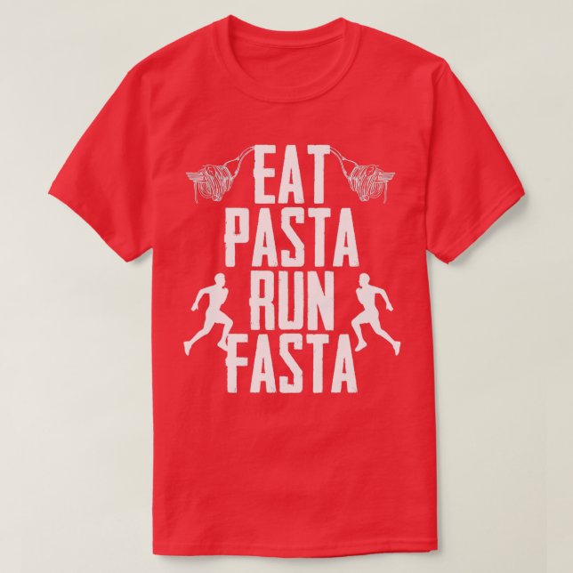Camiseta Come Pasta Run Fasta Love Runner Entusiasta Runner (Frente do Design)