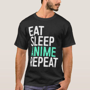 Camiseta Come Sleep Anime Repete O Passo De Animação Japonê