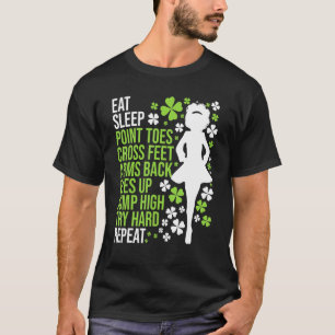 Camiseta Come Sleep Irish Dance Dancer Irlandês Ceili Reel