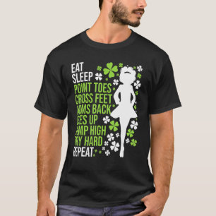 Camiseta Come Sleep Irish Dance Dancer Irlandês Ceili Reel 
