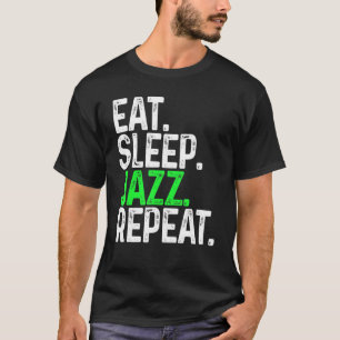 Camiseta Come Sleep Jazz Repete Engraçado Jazz