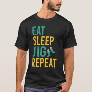 Camiseta Come Sleep Jig Repete Dançarino Irlandês Engraçado