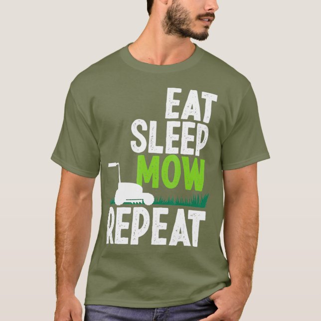 Camiseta Come Sleep Mow Repete O Funny Lawn Gardener (Frente)