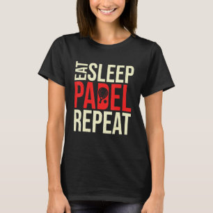 Camiseta Come Sleep Padel Tênis Repete Jogos de Esporte em 