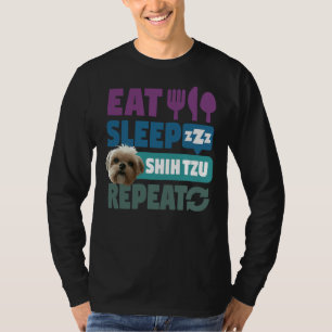 Camiseta Come Sleep Shih Tzu Repete Cachorro