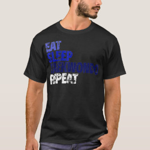 Camiseta Come Sleep Taekwondo Repete Artes Marciais Engraça