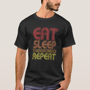 Camiseta Come Sleep Taekwondo Repete Karate Designs 1