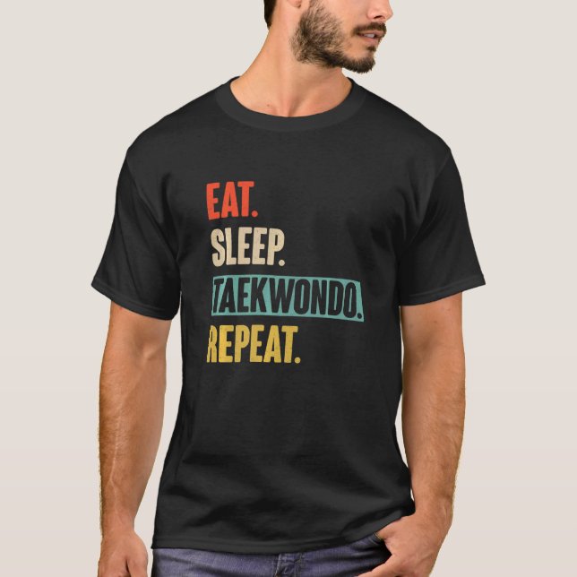 Camiseta Come Sleep Taekwondo Repete Retro Vintage Taekwond (Frente)