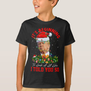 Camiseta Começando A Parecer Muito Como Eu Te Disse Tão Tru