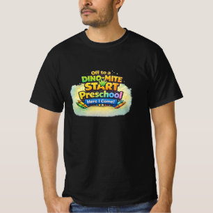 Camiseta Começando com Tudo – Estou Aqui na Pré-Escola T