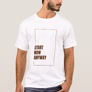 CAMISETA COMECE AGORA MESMO