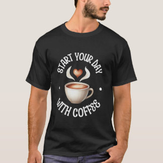 Camiseta Comece seu dia com café, café, café com café