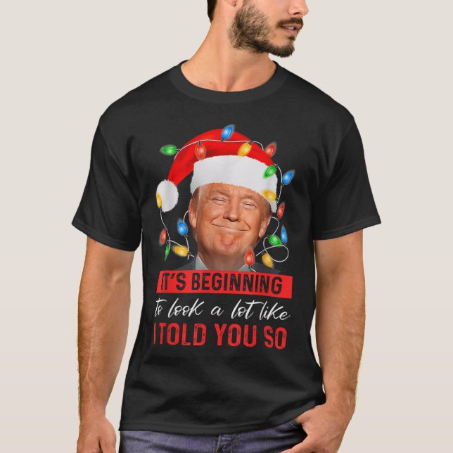 Camiseta Começou A Parecer Muito Como Eu Te Disse (Frente)
