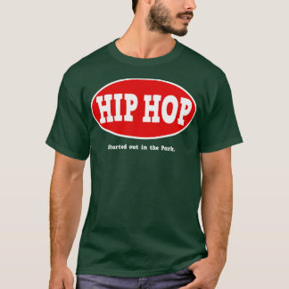 Camiseta Começou no parque Hip Hop 1