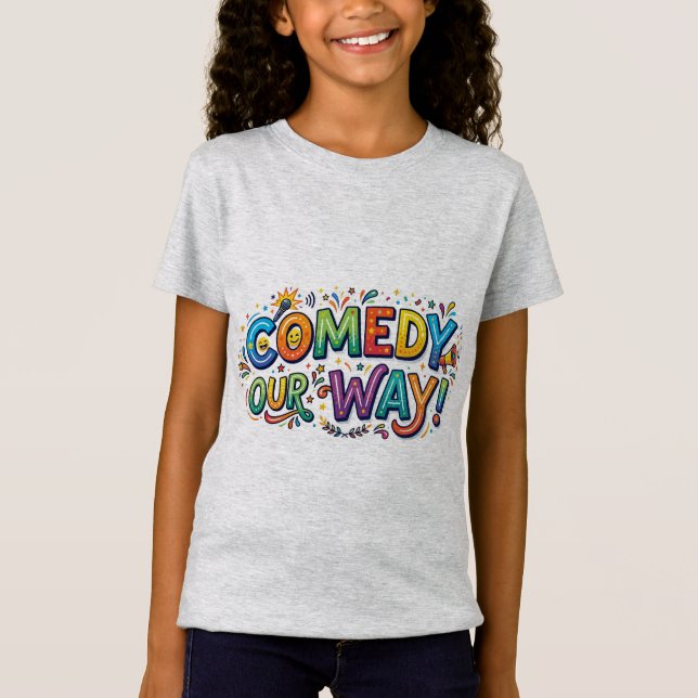 Camiseta Comédia à Nossa Maneira. (Frente)