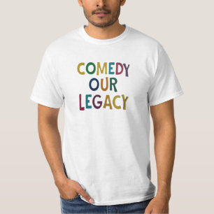 Camiseta Comédia nosso legado