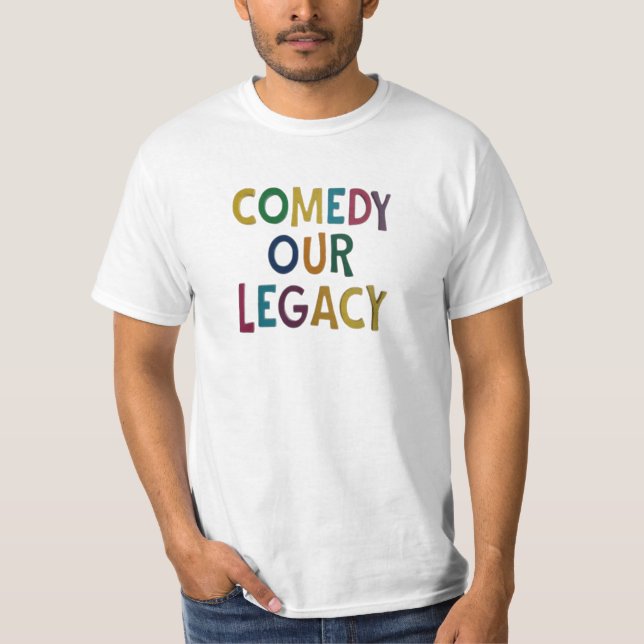 Camiseta Comédia nosso legado (Frente)