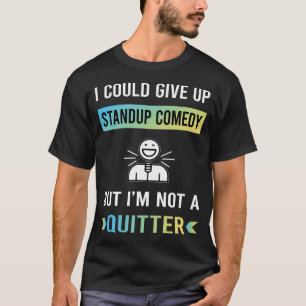 Camiseta Comédia Standup Não Desista