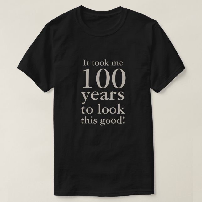 Camiseta Comemoração de 100º Aniversário Engraçado (Frente do Design)