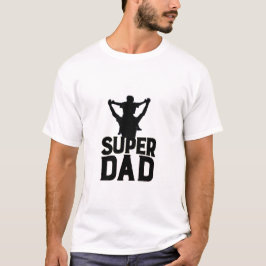 Camiseta Comemore o Dia de os pais com o super pai