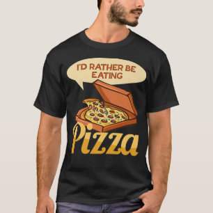 Camiseta Comendo Pizza Irônico Dizendo Chef De Pizza Hobby