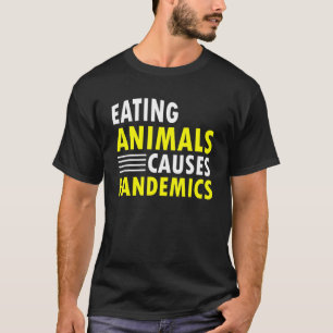 Camiseta Comer Animais Causa Pandemia Citação Vegan Essent