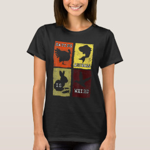 Camiseta Comer Animais É Estranho Contra a Crueldade Animal