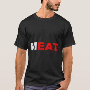 Camiseta Comer Carne Carnívoro Carnívoro Carne Sed Churrasc