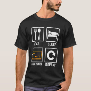 Camiseta Comer Dormir Água Trocar Repetir Aquarista Salgada