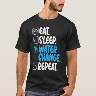 Camiseta Comer Dormir Água Trocar Repetir Dono de Peixe