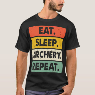 Camiseta Comer Dormir Arquear Repetir – Amante de Arquear R