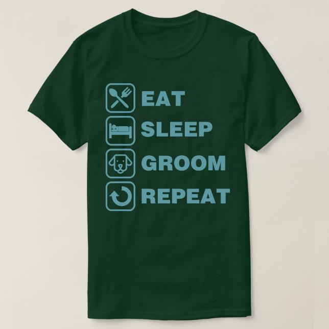 Camiseta Comer Dormir Arrumar Repetir Engraçado Fofo Pet Ca (Frente do Design)