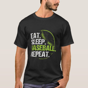 Camiseta Comer Dormir Beisebol Repetir Prática Treinamento