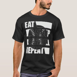 Camiseta Comer Dormir Beisebol Repetir presente para jogado